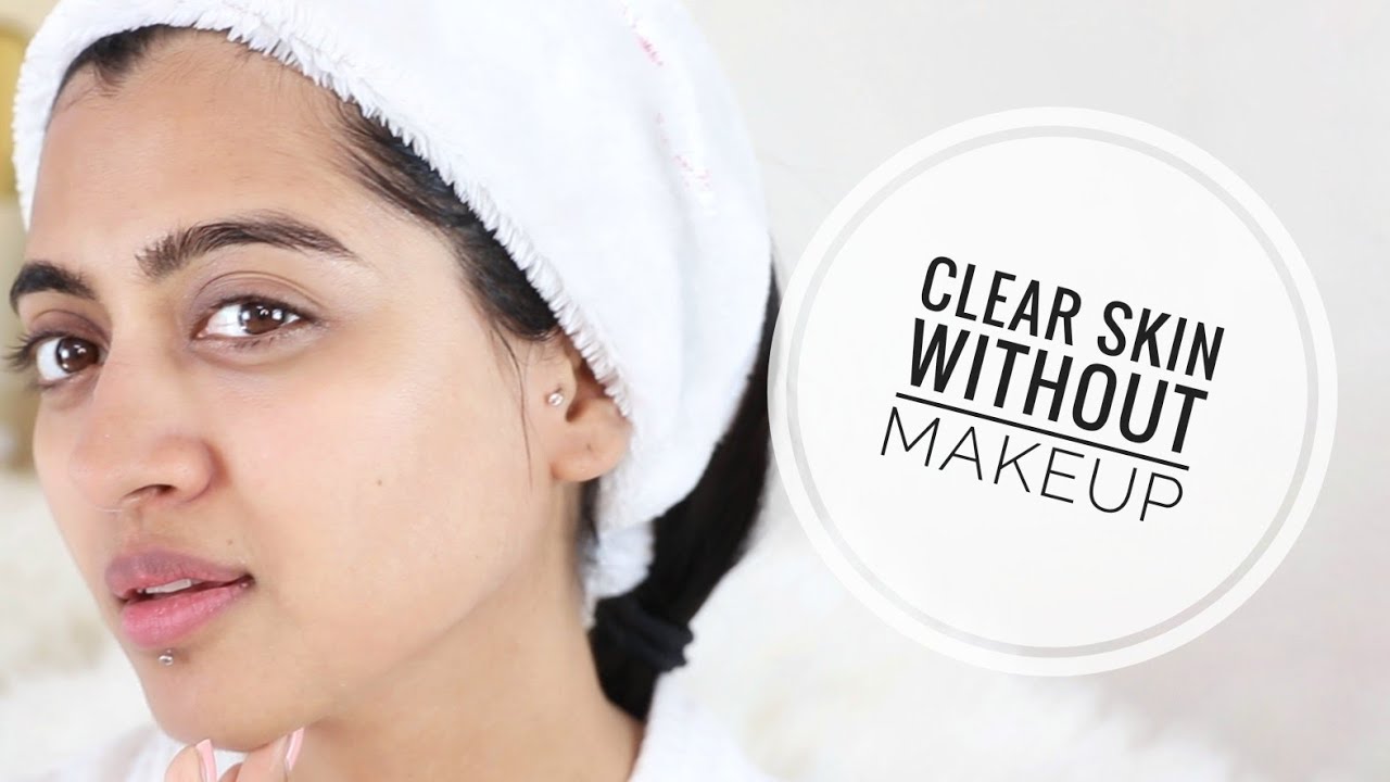 19 Things People With Clear, Beautiful Skin Do | Look Good Without Makeup Prachi Agarwal
