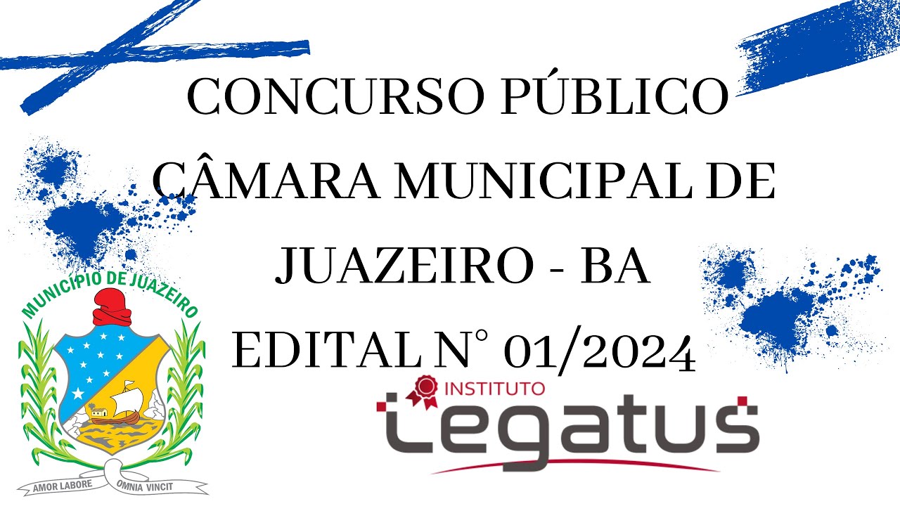 CÃMARA MUNICIPAL JUAZEIRO - (BA) - CONCURSO PÚBLICO - LEGATUS