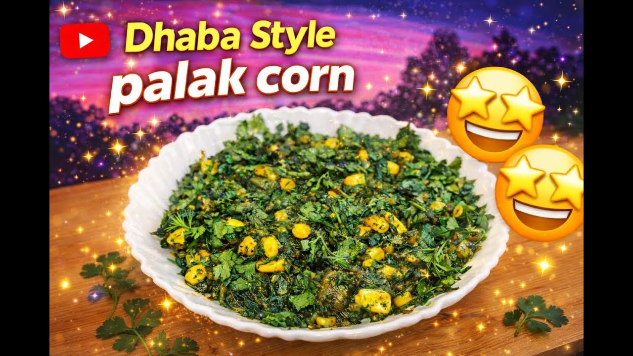 Dhaba Style Palak Corn 😋 | Hotel Jaisa Swad vo bhi hostel me 🤩 | Easy & Tasty full Recipe