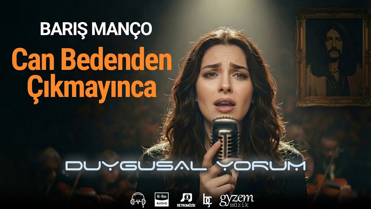 Can Bedenden Çıkmayınca (Barış Manço) - Duygusal New Age