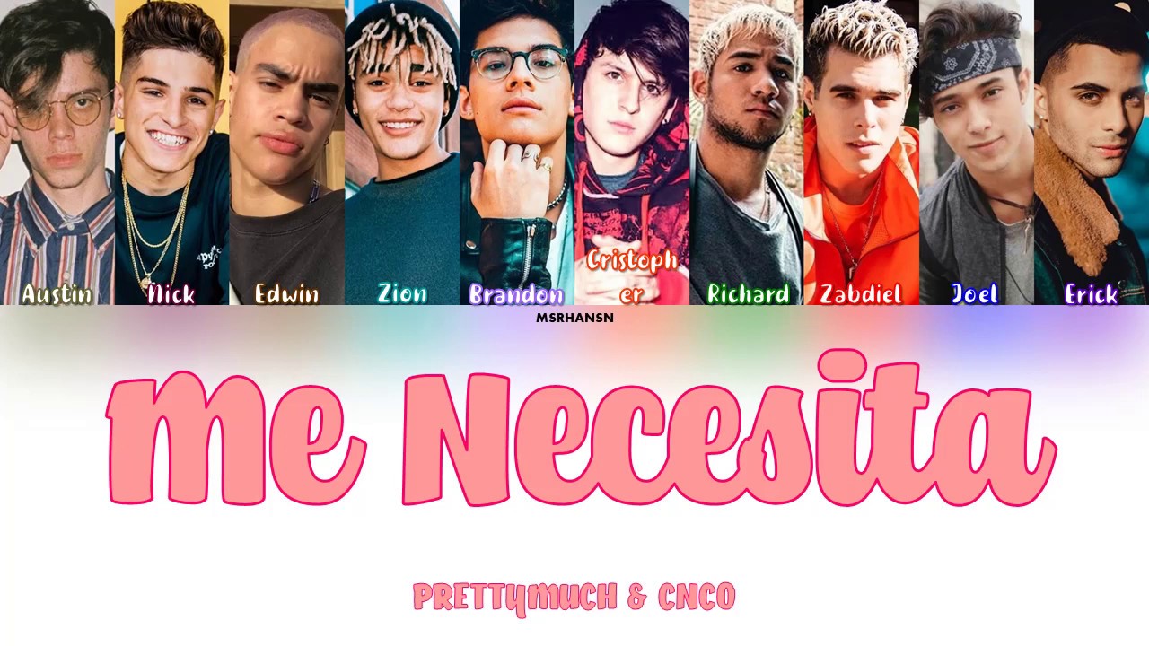 PRETTYMUCH & CNCO - Me Necesita [Spanish & English Translation] Color Coded Lyrics