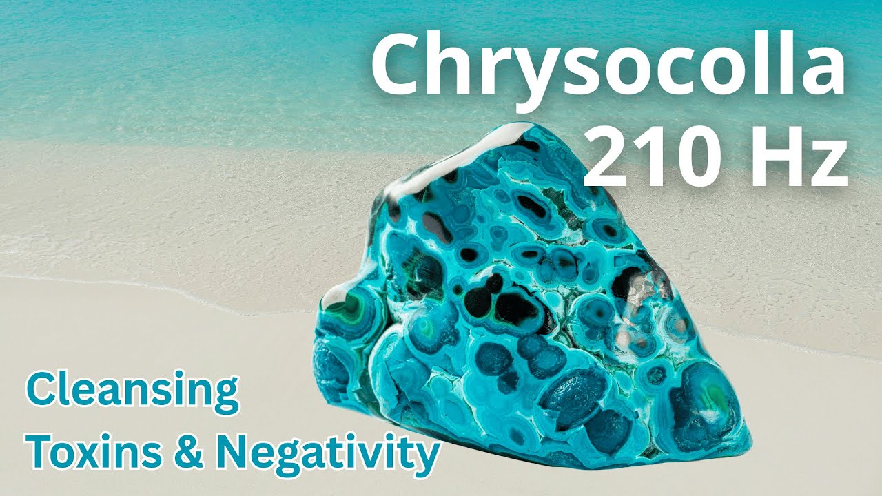 210 Hz Sound Bath | Chrysocolla Grounding & Emotional Healing | Frequency for Opening Throat Chakra