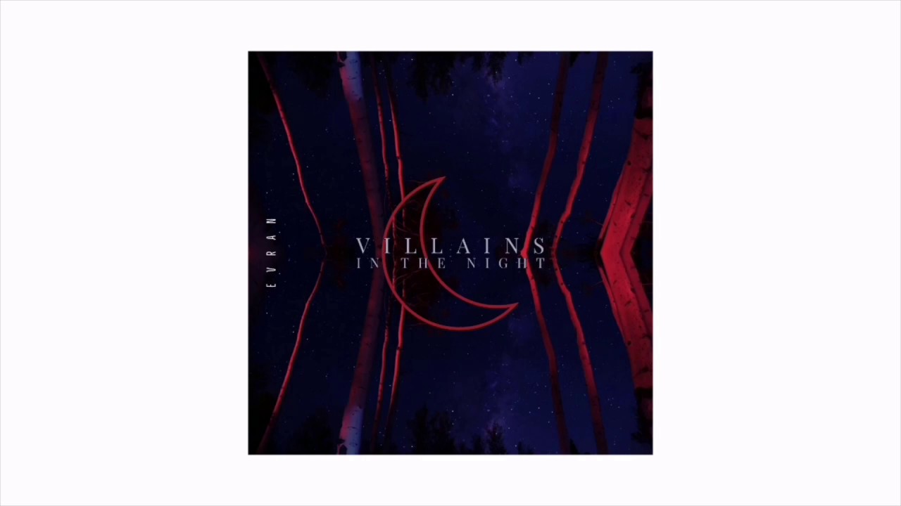 Evran - Villains In The Night