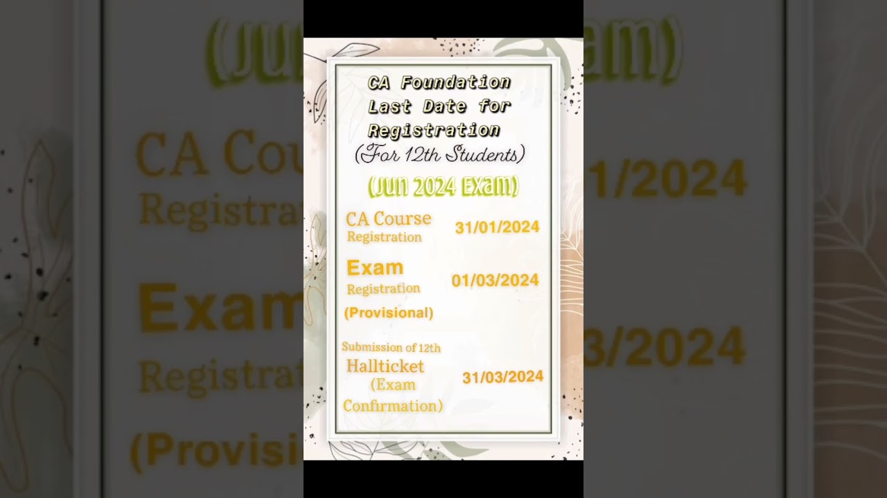 Last Date for CA Foundation Exams Registration June 2024 for 12th Student #cafoundation #icai #exams