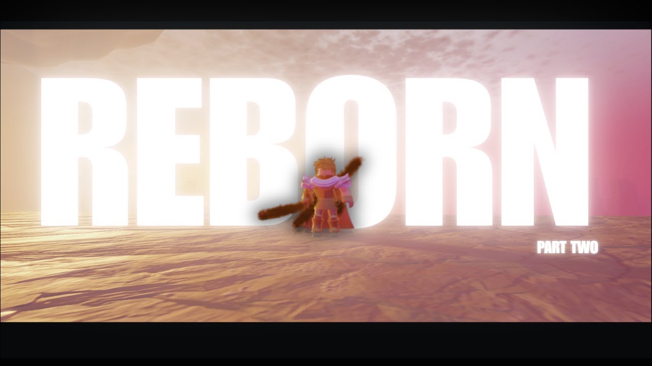 Reborn ... Getting Gear and Max Level