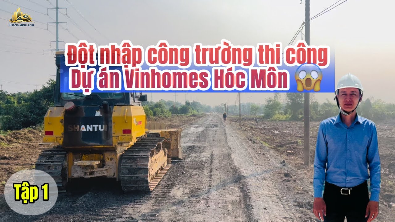 Cập nhật tiến độ Vinhomes Hóc Môn 29/01/2026: San lấp mặt bằng rầm rộ | Tập 1