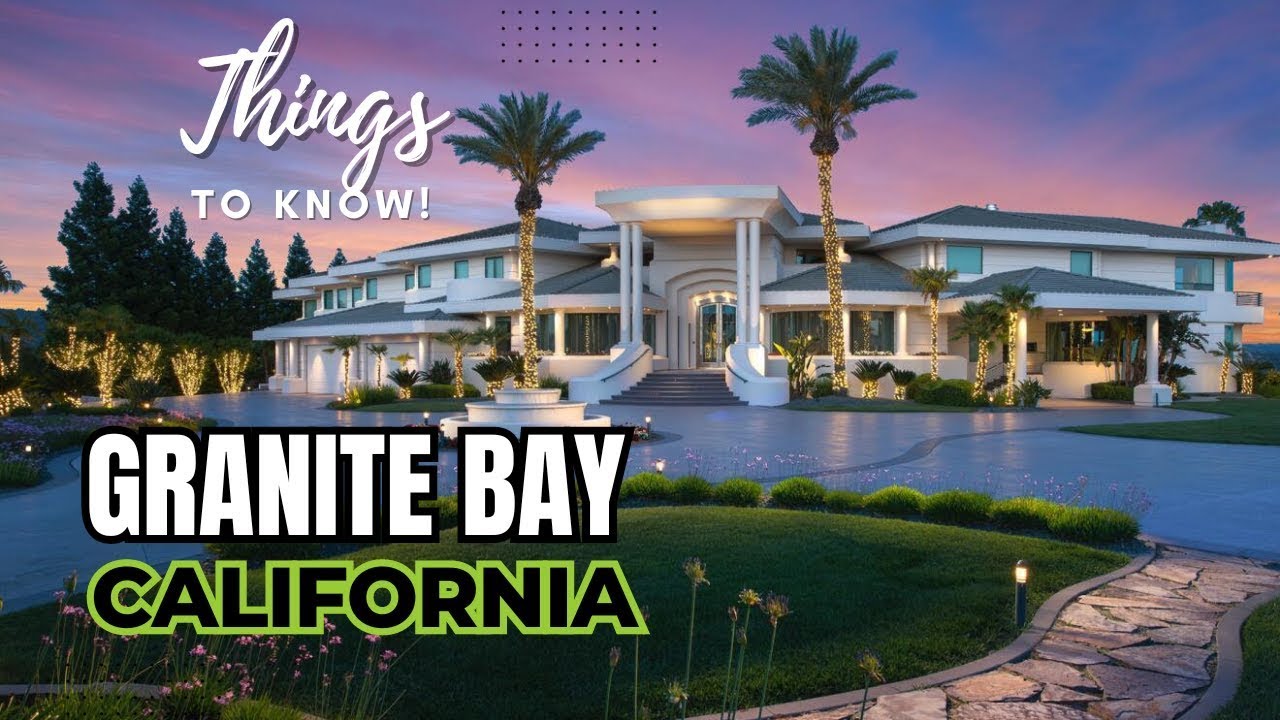 Granite Bay California Revealed: Everything You Need to Know