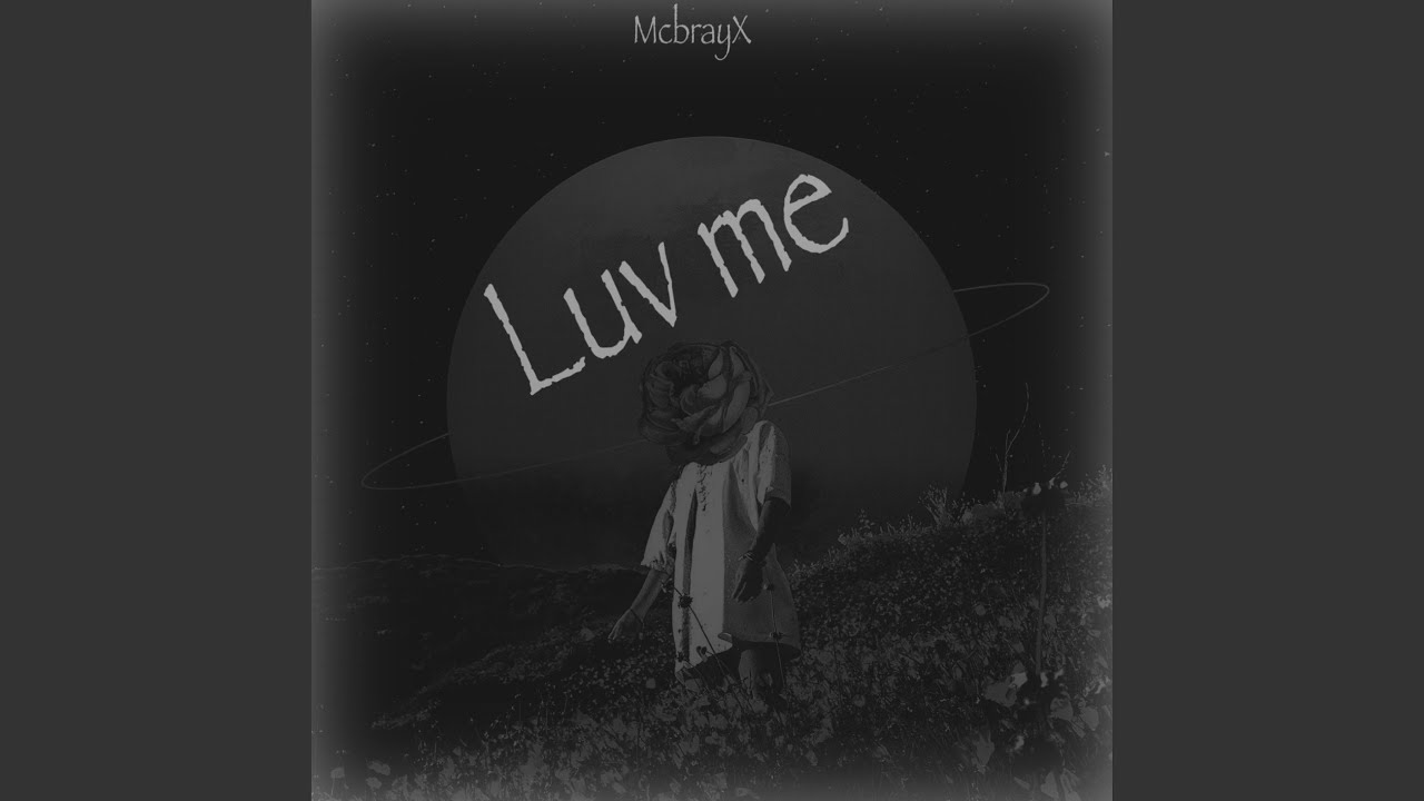 Luv Me