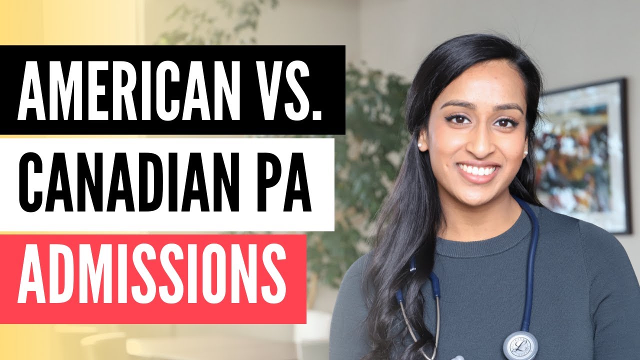 Canadian & American PA School Admissions 🇨🇦 🇺🇸 - Aurthi's Experience