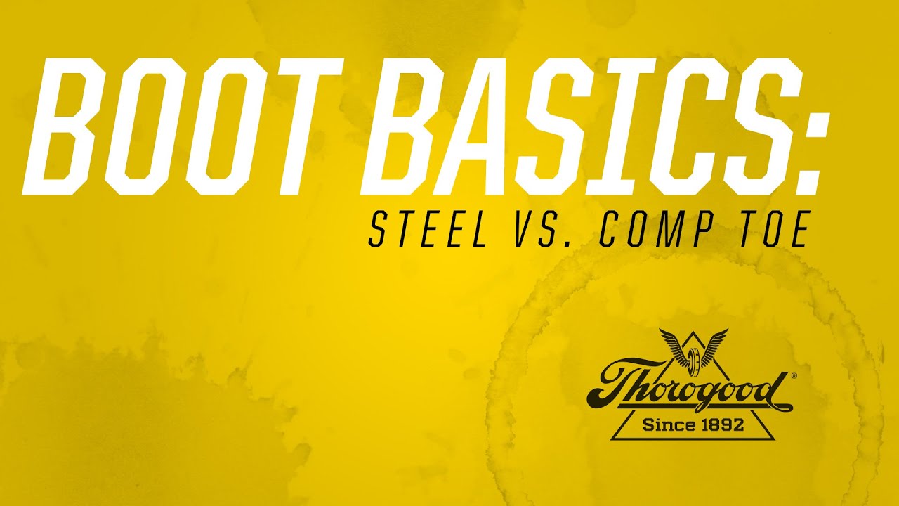 Composite Toe vs Steel Toe Work Boots