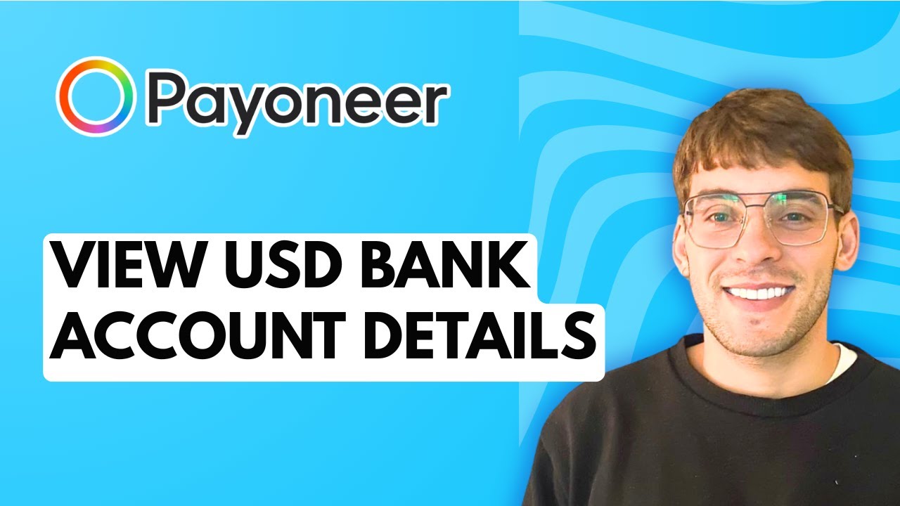How to View USD Bank Account Details on Payoneer [2026 Full Guide]