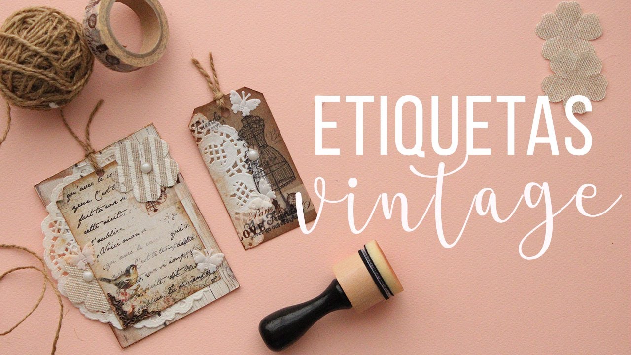 CÓMO HACER  ETIQUETAS VINTAGE | SCRAPBOOK