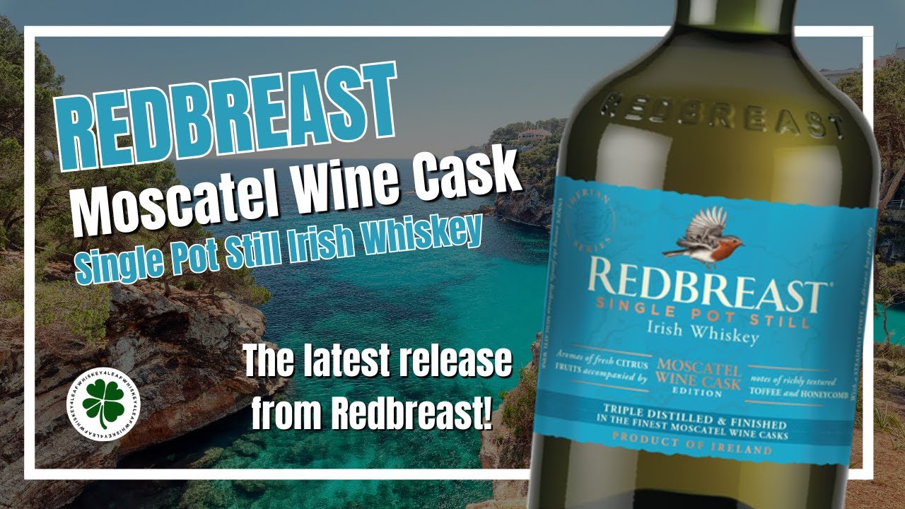 NEW Redbreast Moscatel Wine Cask finish