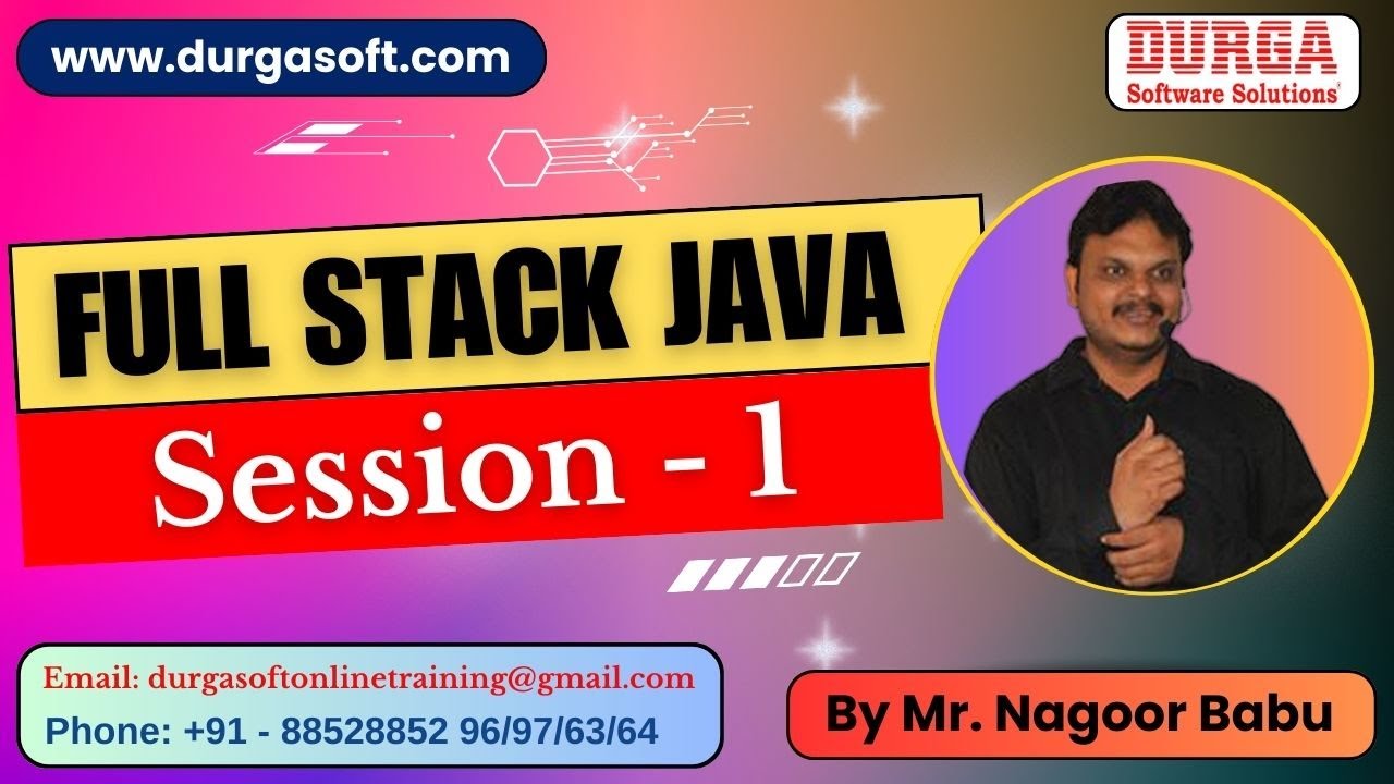 FULL STACK JAVA tutorials || Session - 1 || by Mr. Nagoor Babu On 28-07-2025 @7AM IST