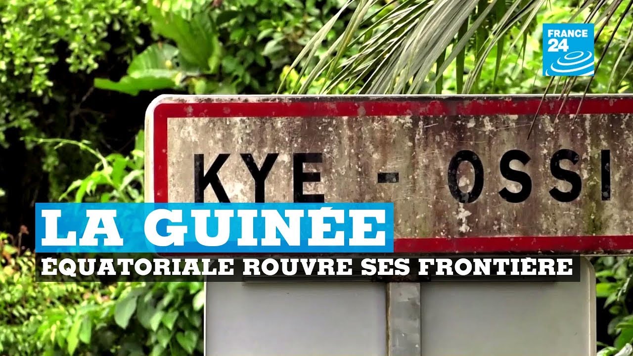 La Guinée Équatoriale rouvre sa frontière