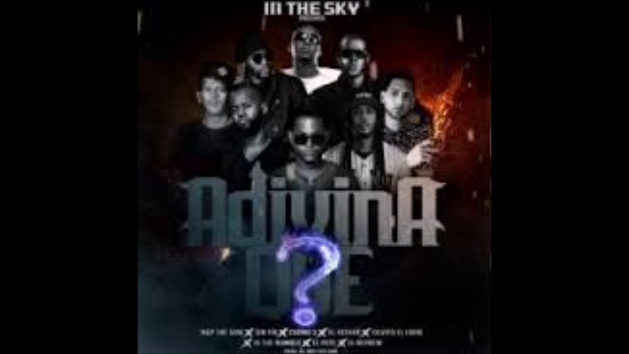 Adivina Que Mgp The Saw ft Sin Fin ft El Fother ft Cromo X ft El Pote ft Varios Artistas