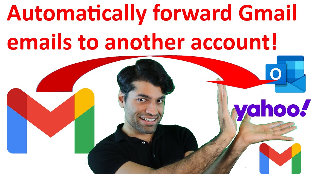 Automatically forward Gmail emails to another account