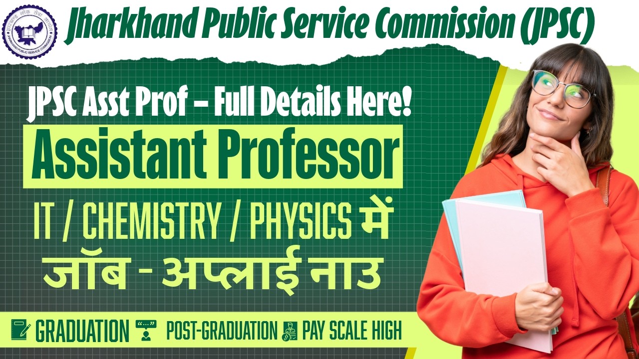 JPSC Assistant Professor Vacancy 2026 | JPSC Advt 02/2026: Jharkhand Assistant Professor Recruitment