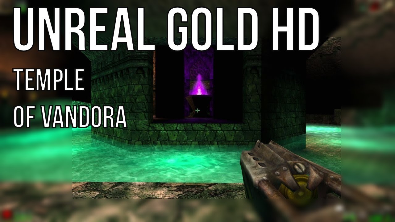 Unreal Gold HD – Temple of Vandora (Level 13) Full Walkthrough | No Commentary