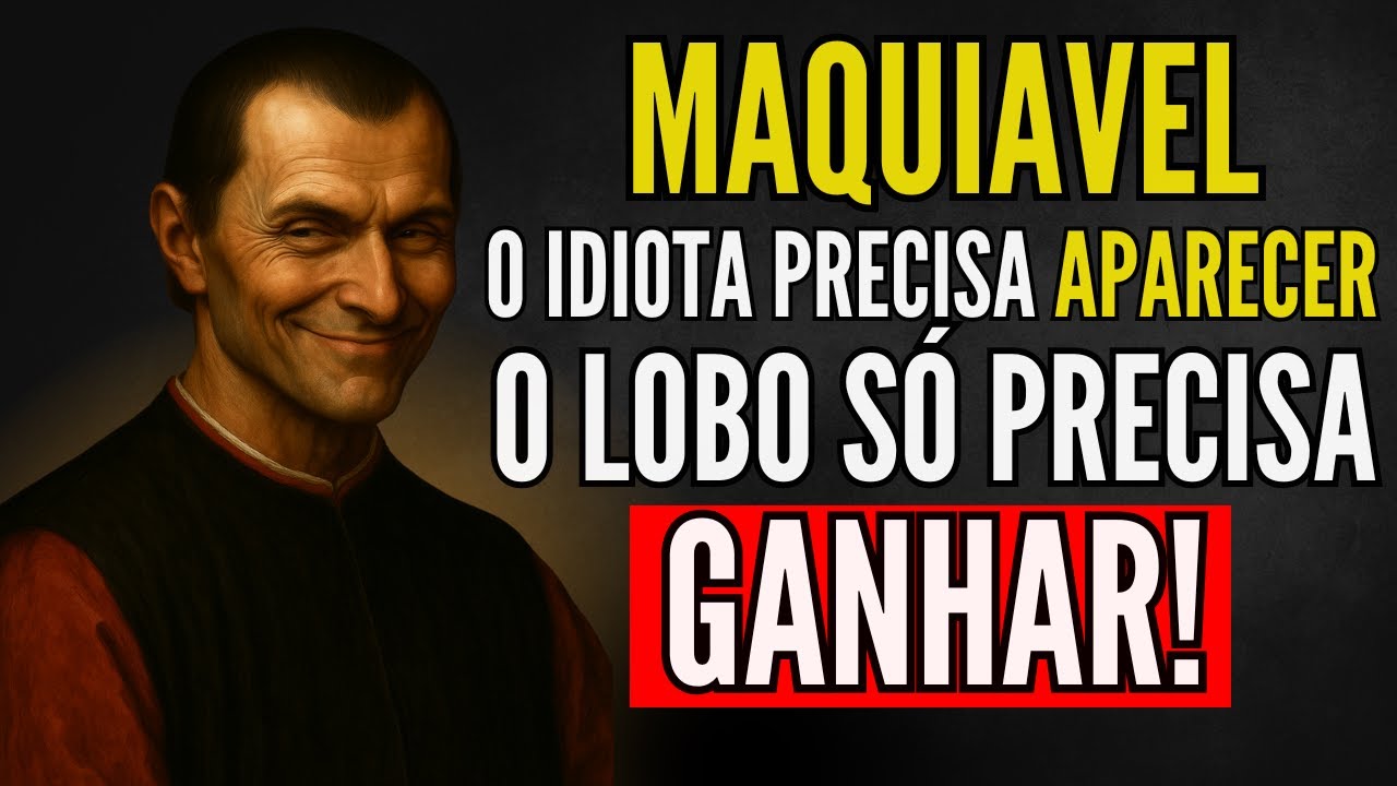 Maquiavel: Como vencer sem ser um idiota - Lições Maquiavélicas
