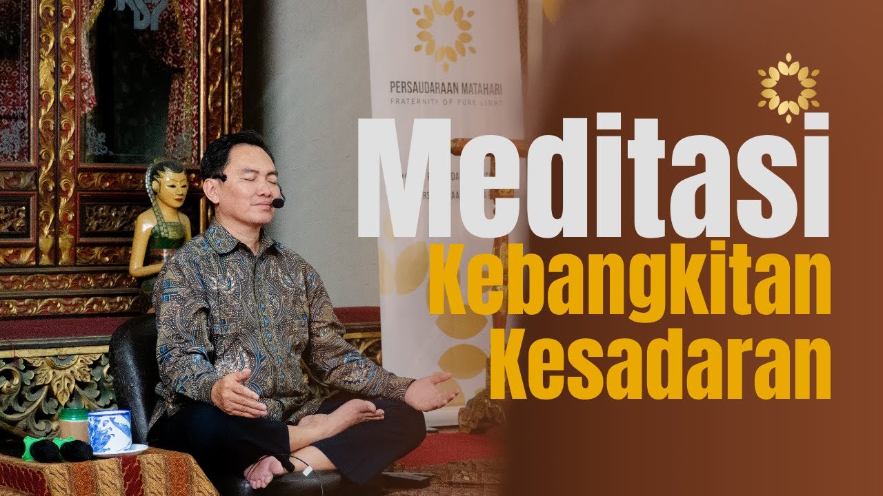 Meditasi Kebangkitan Kesadaran