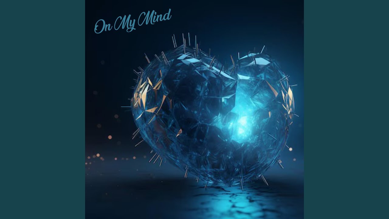 On My Mind