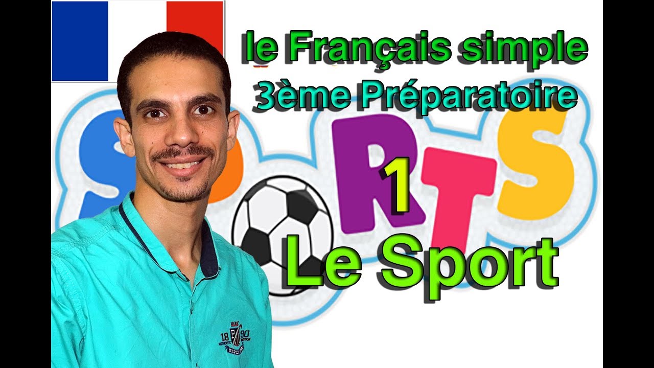 الفرنسية 3 إعدادي { 01 } الوحدة الأولى Le Sport