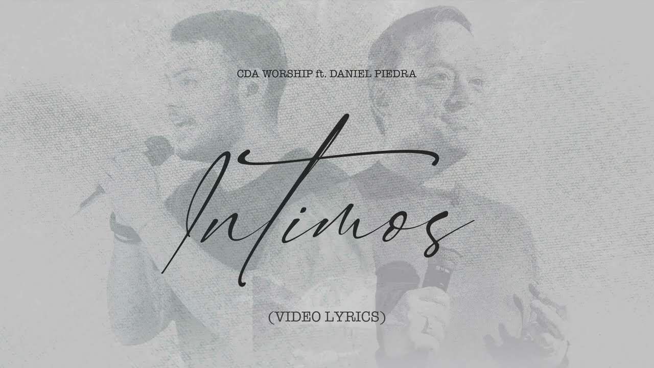 Íntimos ft. Daniel Piedra (VIDEO LYRICS)