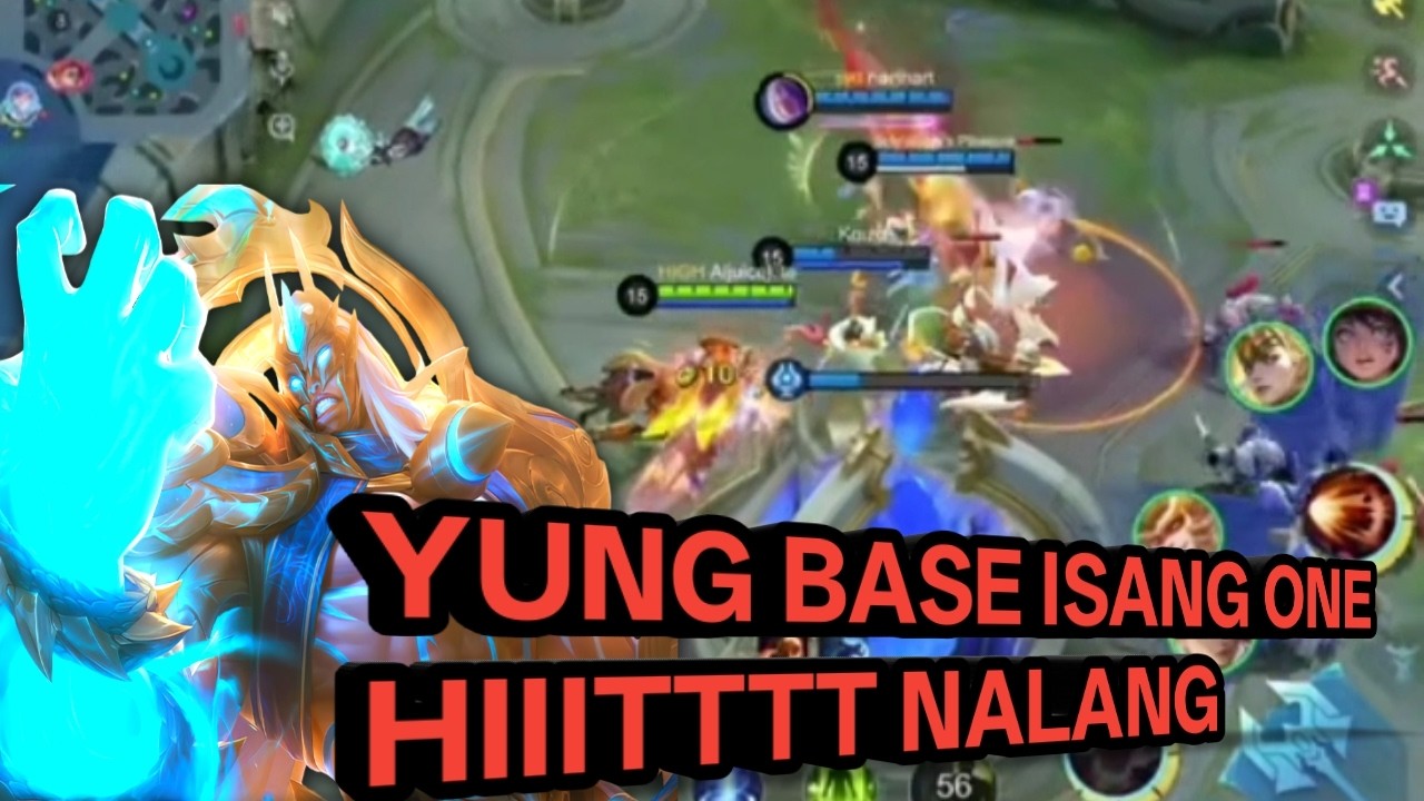 YUNG BASE ISANG ONE HIIITNALANG | MLBB