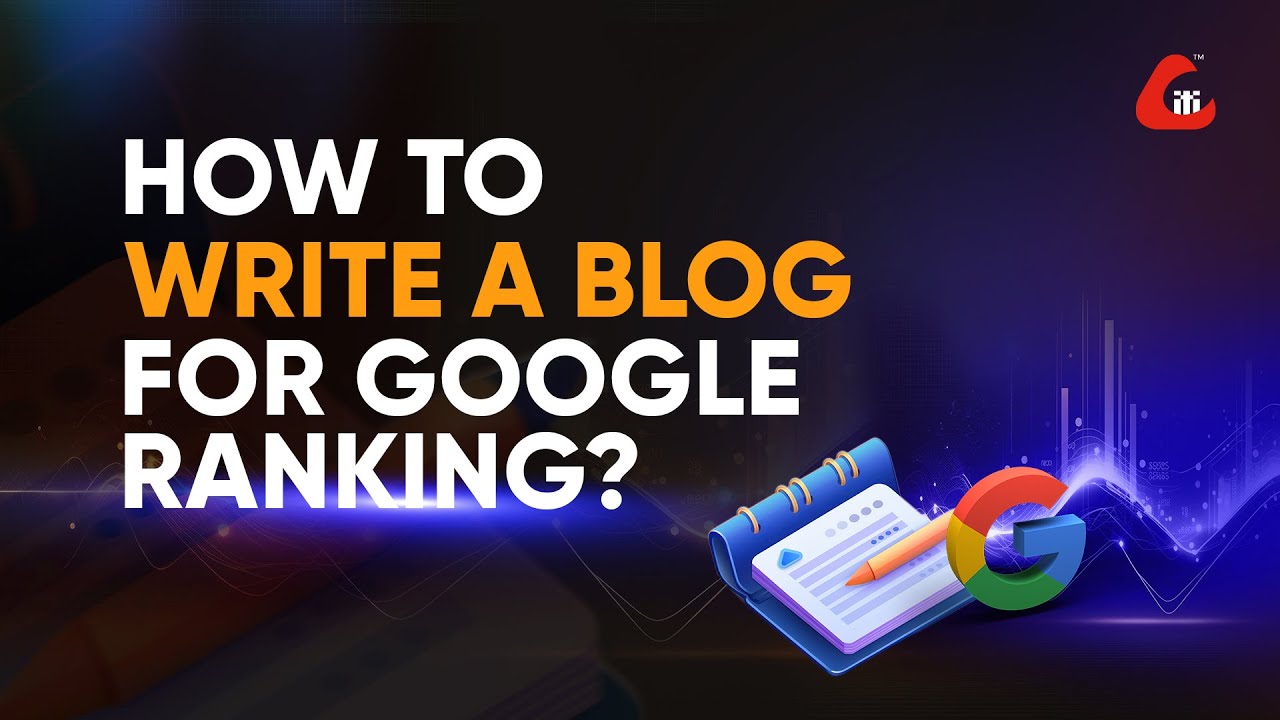 How to Write a Blog for Google Ranking | Digital Marketing Tutorial