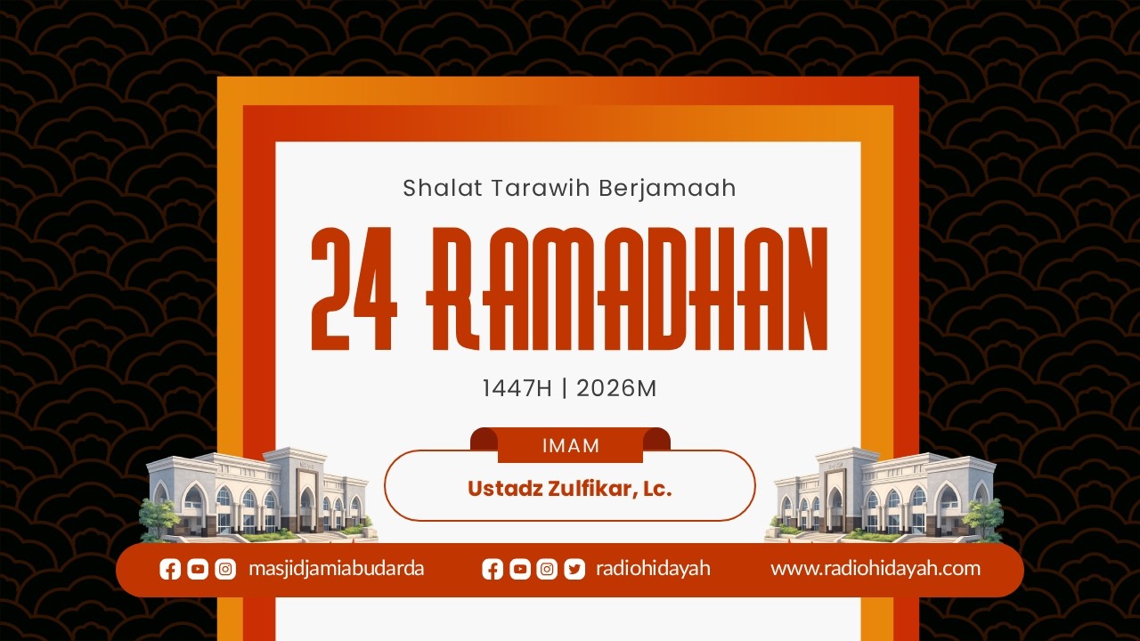 Tarawih dan Witr Malam ke-24 Ramadhan 1447H | Masjid Jami' Abu Darda'