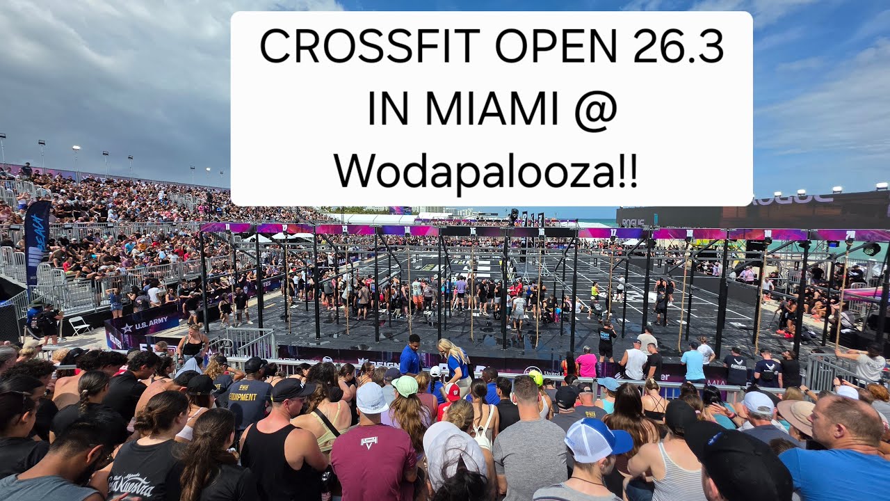 CROSSFIT OPEN 26.3 на Wodapalooza LIVE!