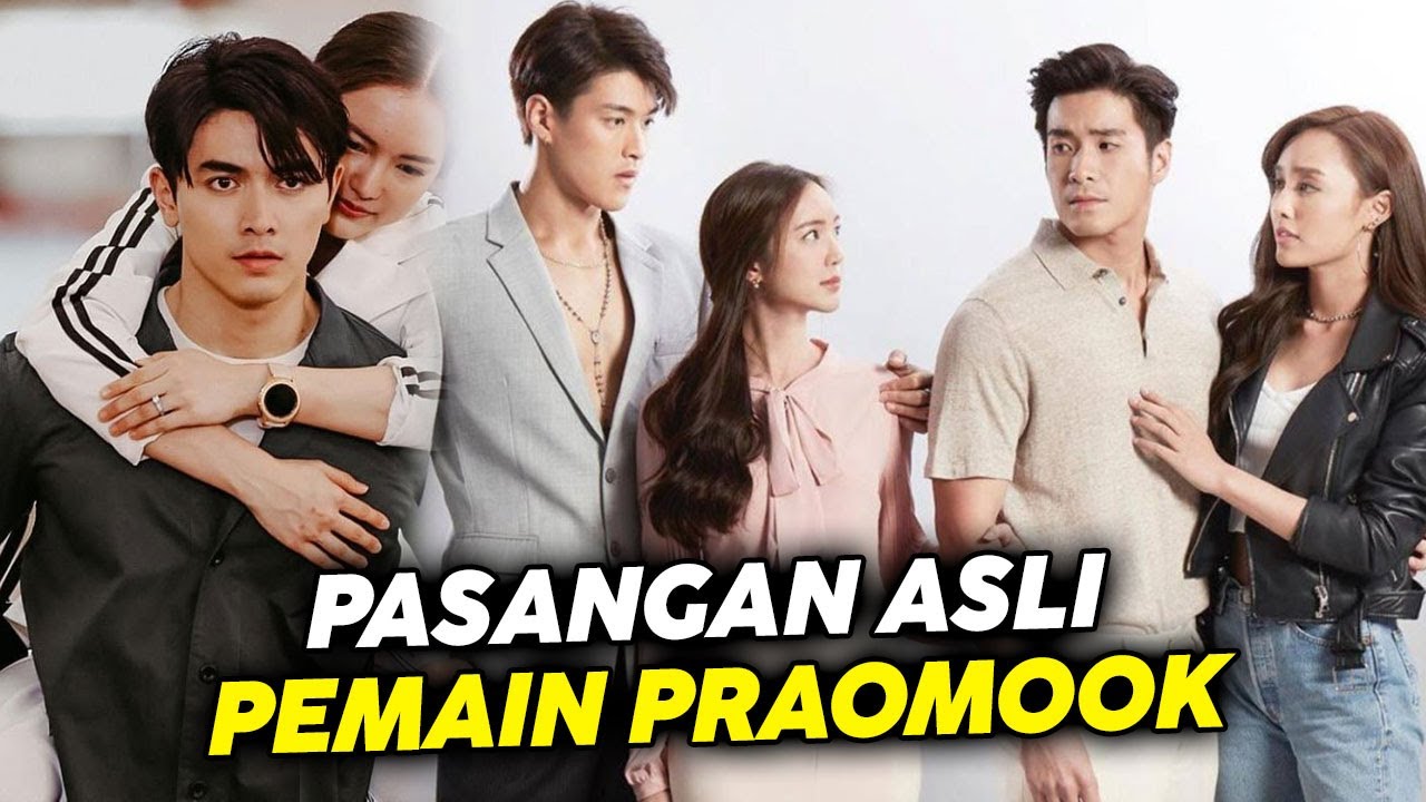 Pasangan Asli Pemain Praomook