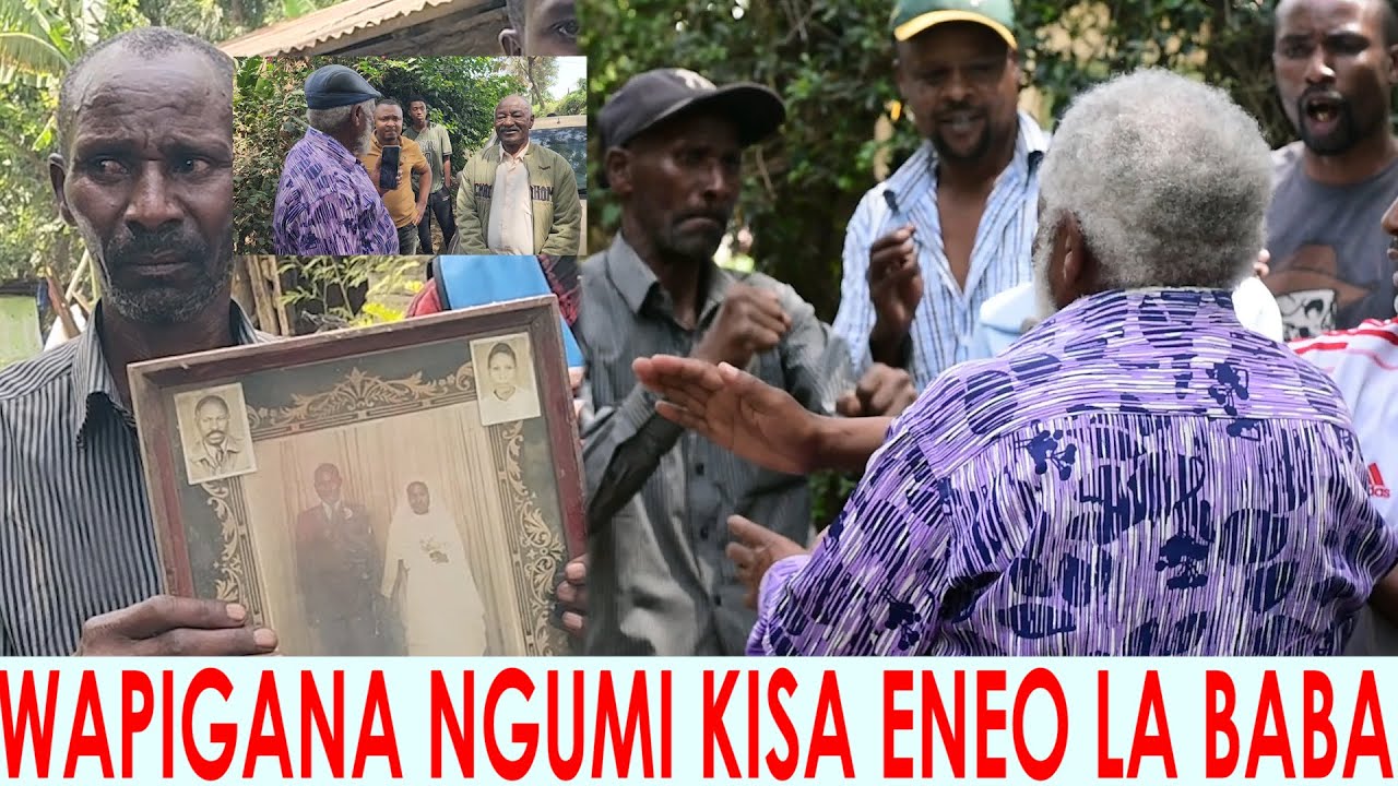 AIBU : WAZEE WAPIGANA NGUMI  KUGOMBEA ARDHI ALIYOGAWA BABA KWA RAFIKI YAKE MWAKA  1935