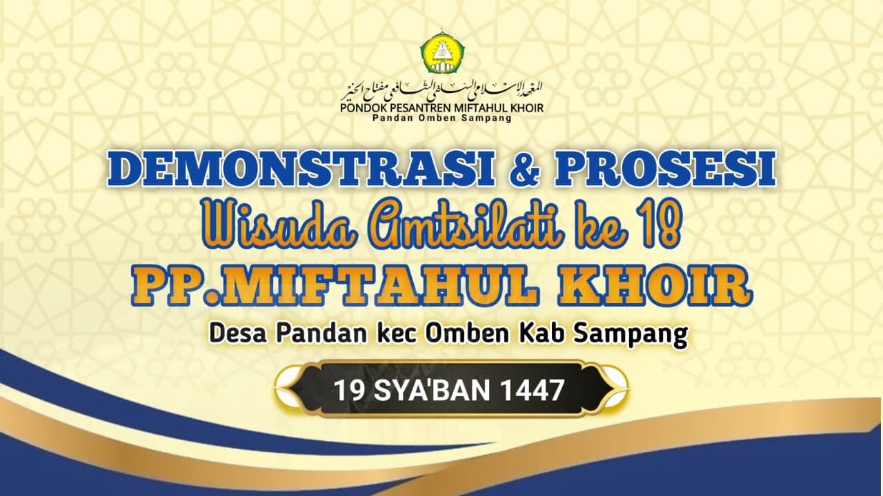 HAUL AKBAR DAN DEMONSTRASI  WISUDA AMTSILATI