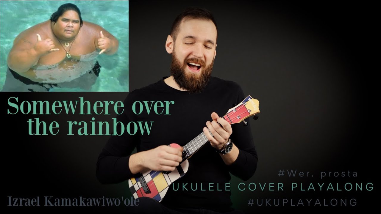 Somewhere over the Rainbow | IZ Cover Ukulele | wersja prosta