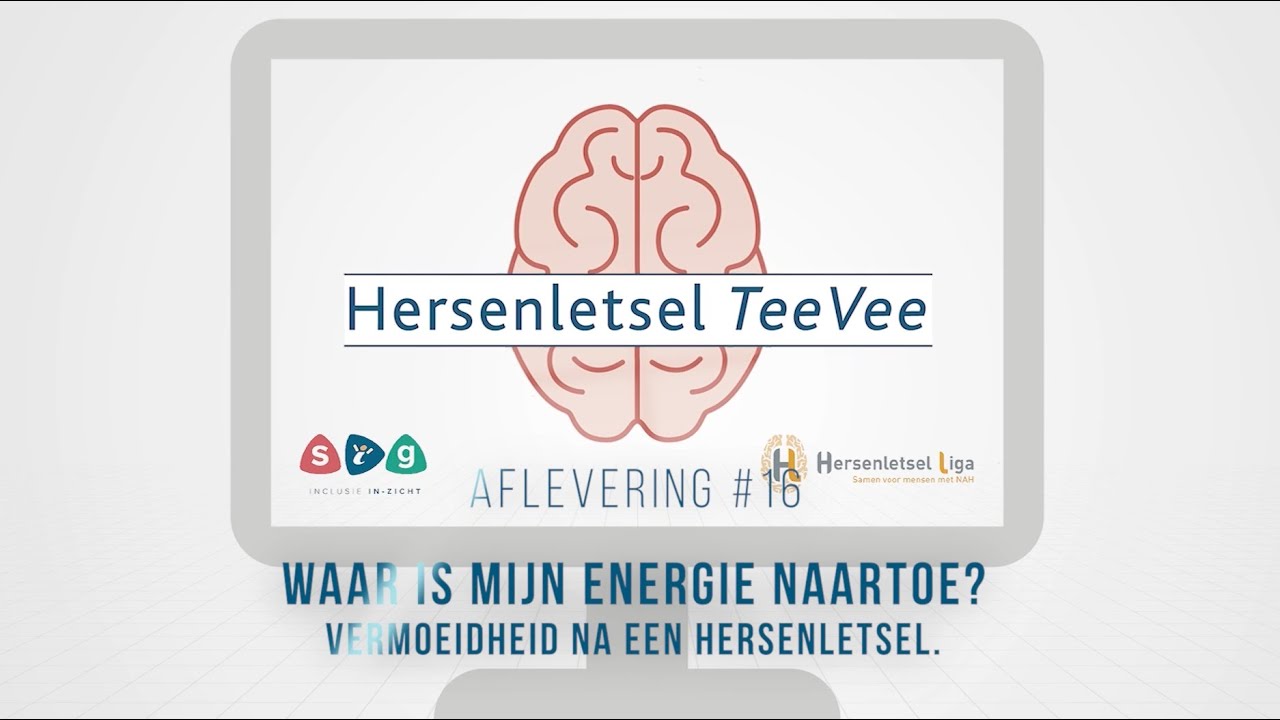 HLTV#16  Waar is mijn energie naartoe? Vermoeidheid na een hersenletsel