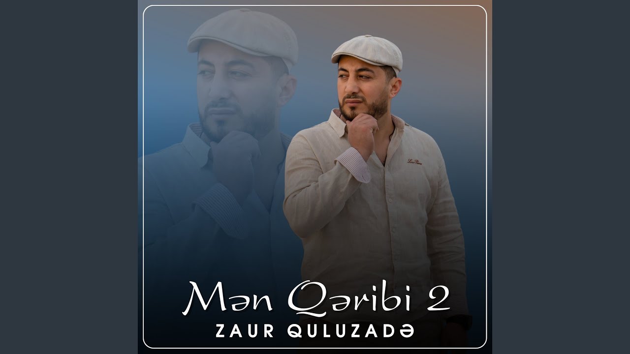 Mən Qəribi (2)