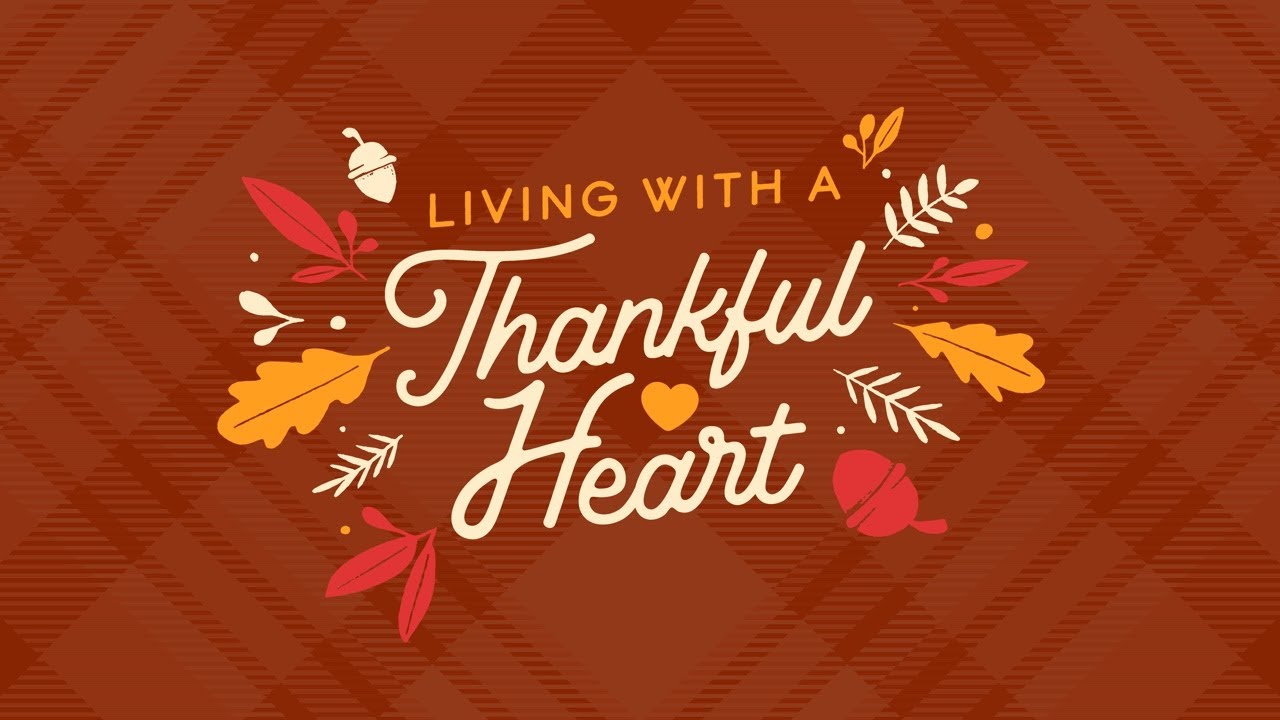 Living with a Thankful Heart