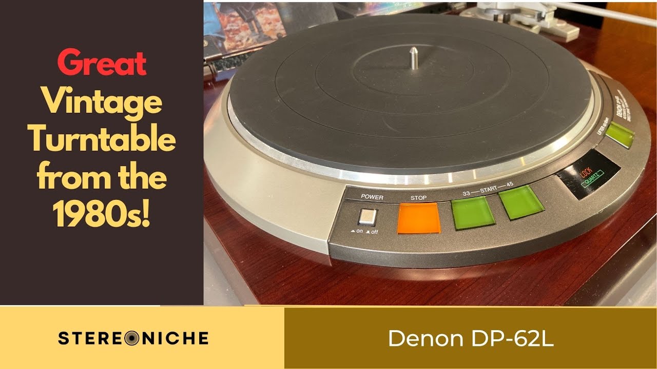 What Makes the Denon DP 62L THE Most Desirable Direct Drive Table?