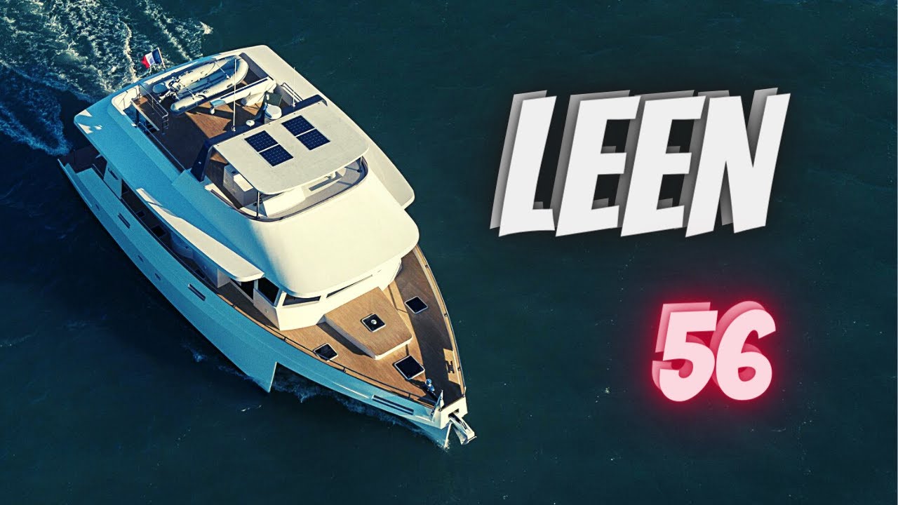 Leen 56 | 2023 Cannes Yacht Festival | Walkaround