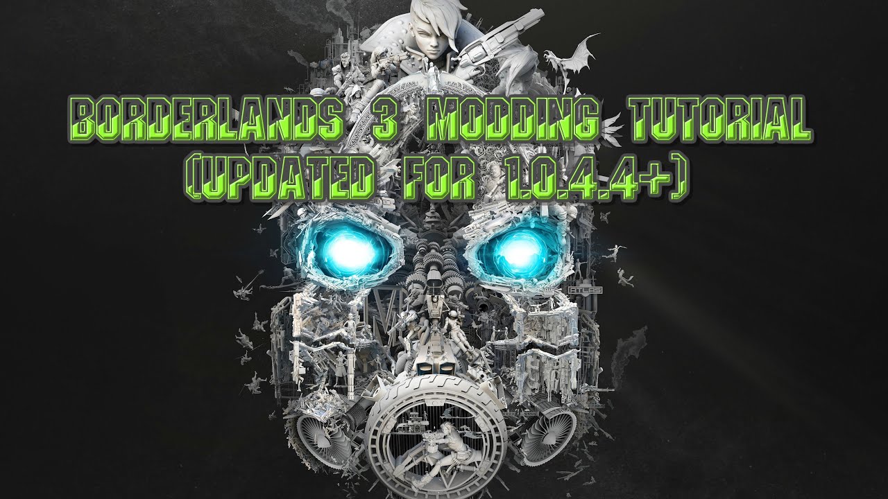 BL3 Modding Tutorial [ Item Editor by Digital_Marine ] [ Voiced by Jilreign ]