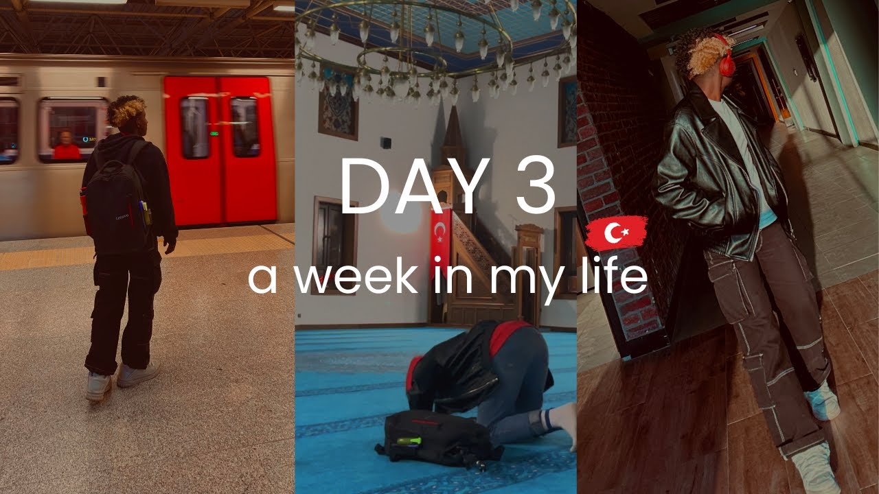 #Somali A week in life student living abroad #türkiye Ep:2 | Wax yaabaha an ka hadli doono!