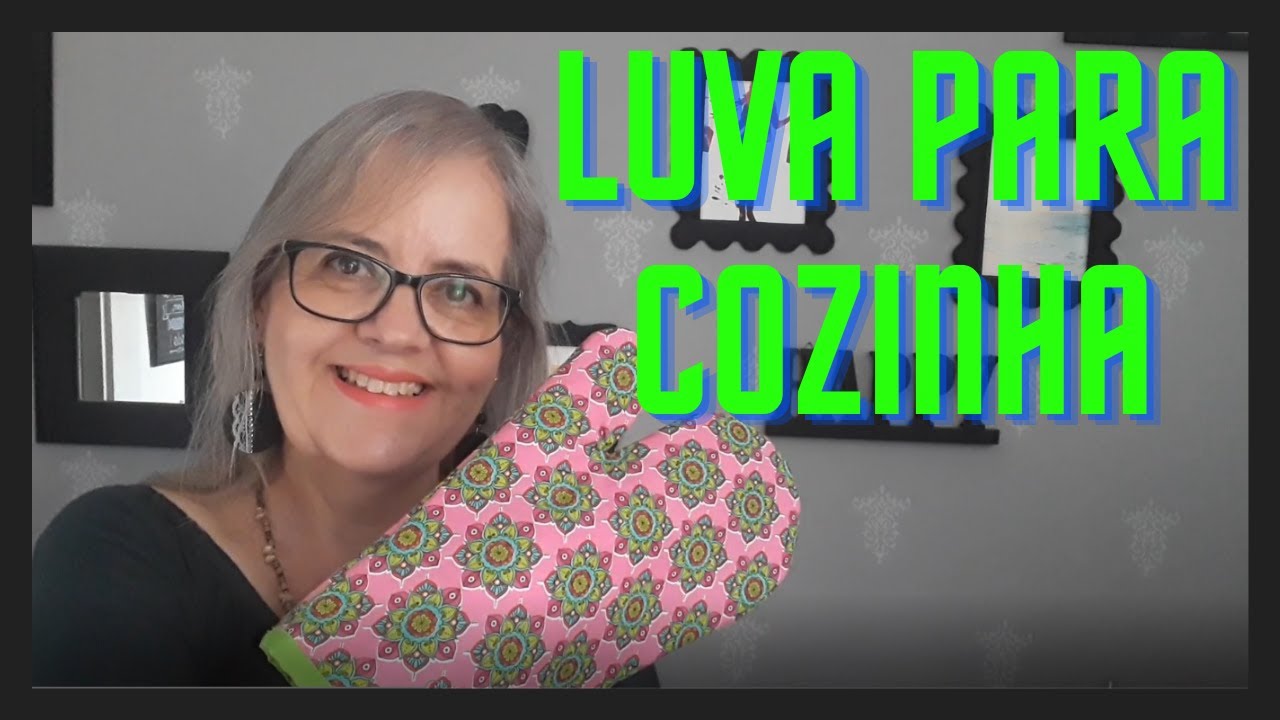 Como Fazer Luva para Cozinha