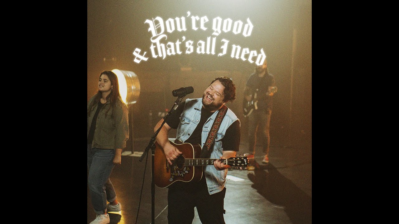 You're Good And That's All I Need / Goodness of God - North Coast Worship