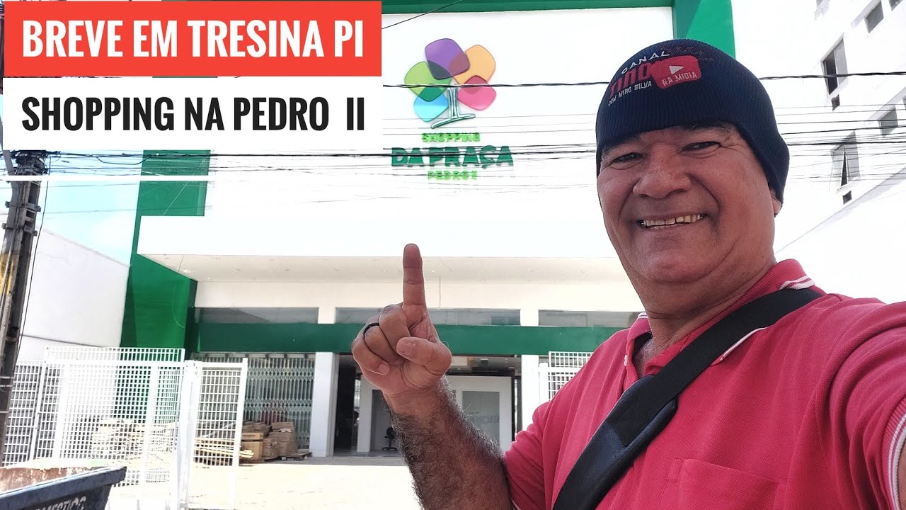 O caminho é esse shoping da praça pedro II vem comigo. 