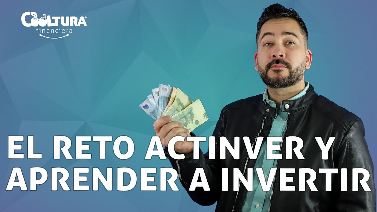 Conoce el Reto Actinver y aprende a invertir