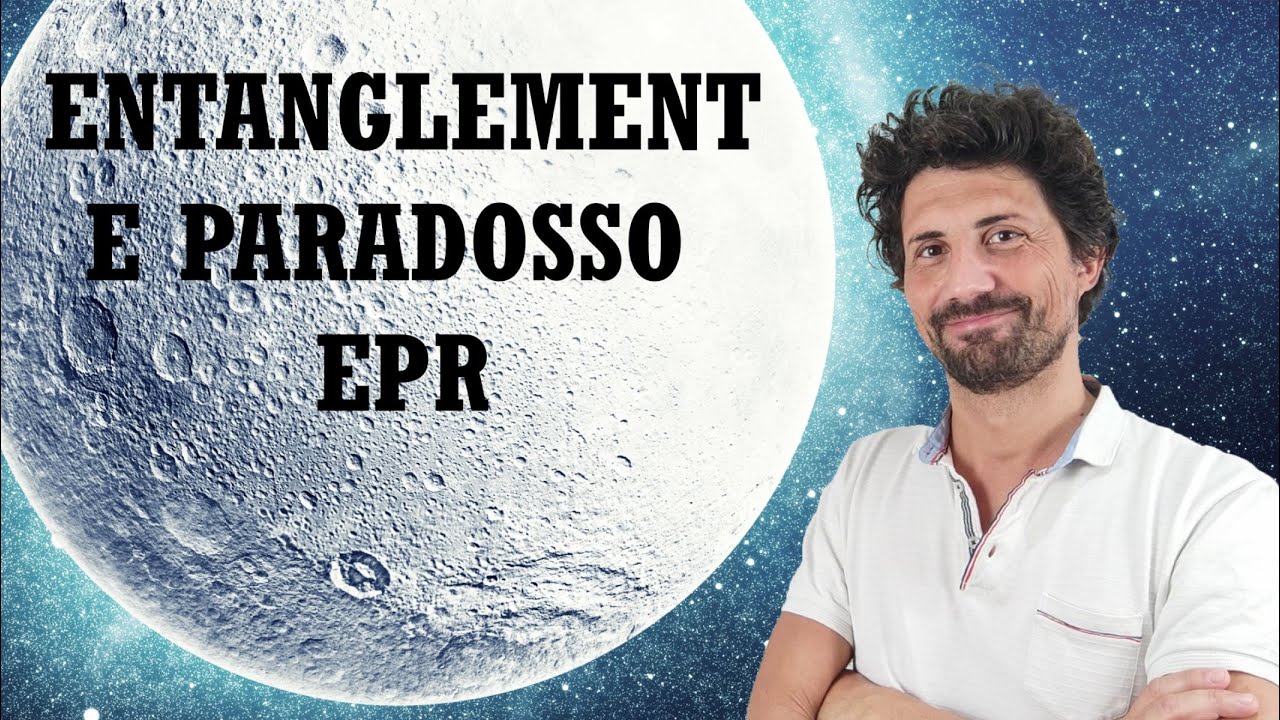 La luna esiste quando non la osservo? L'ATTACCO EPR di EINSTEIN alla MECCANICA QUANTISTICA