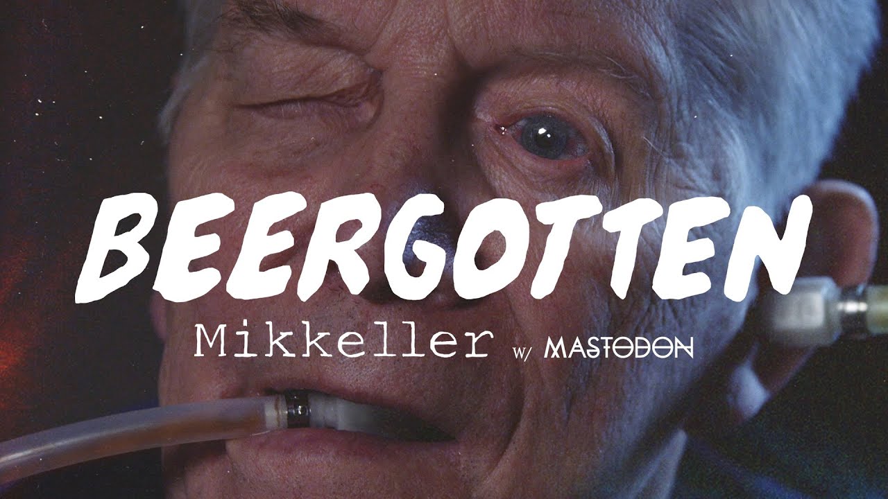 BEERGOTTEN  Mikkeller w/ Mastodon