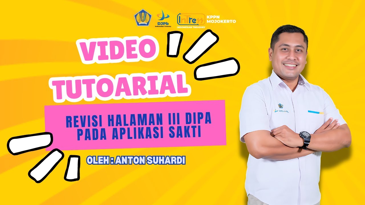 Video Tutorial Revisi Halaman III DIPA pada Aplikasi SAKTI